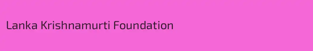 Lanka Krishnamurti Foundation